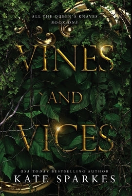 Vines and Vices by Sparkes, Kate