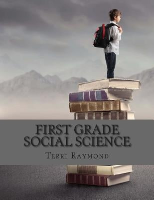 First Grade Social Science: (For Homeschool or Extra Practice) by Homeschool Brew