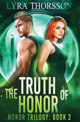 The Truth of Honor by Hoots, Dani