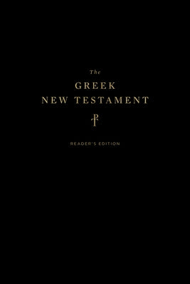 The Greek New Testament, Produced at Tyndale House, Cambridge, Reader's Edition by