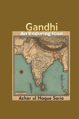 Gandhi by Sario, Azhar Ul Haque