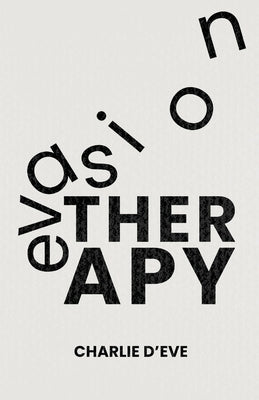 Evasion Therapy by D'Eve, Charlie