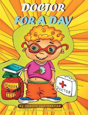 Doctor for a Day by Saribekyan, Sargis