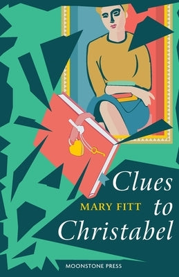 Clues to Christabel by Fitt, Mary