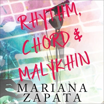 Rhythm, Chord & Malykhin by Zapata, Mariana