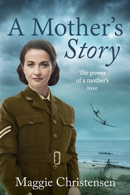 A Mother's Story by Christensen, Maggie