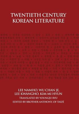 Twentieth Century Korean Literature by Yi, Nam-Ho