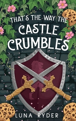 That's the Way the Castle Crumbles by Ryder, Luna