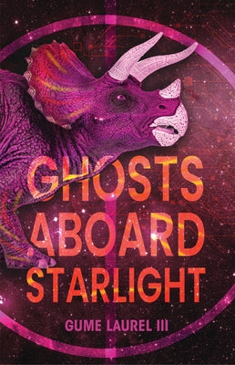 Ghosts Aboard Starlight by Laurel III, Gume
