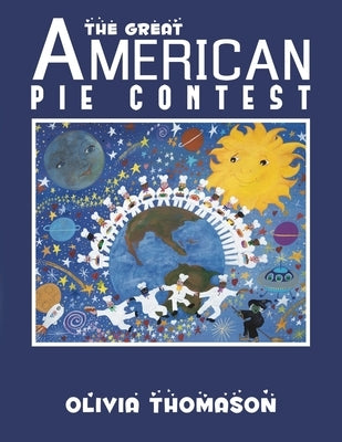 The Great American Pie Contest by Thomason, Olivia