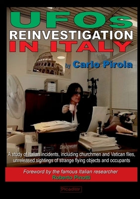 UFOs REINVESTIGATION IN ITALY by Pirola, Carlo