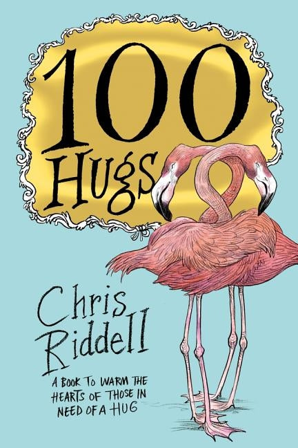 100 Hugs by Riddell, Chris