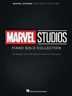 Marvel Studios Piano Solo Collection - 22 Epic Themes from the Avengers, Iron Man, Doctor Strange, Guardians of the Galaxy, Captain America, Ant-Man, by
