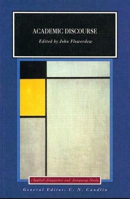 Academic Discourse by Flowerdew, John