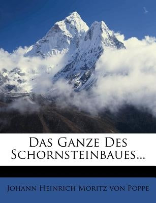 Das Ganze Des Schornsteinbaues... by Von Poppe, Johann Heinrich Moritz