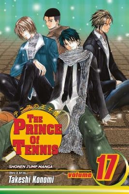 The Prince of Tennis, Vol. 17, 17 by Konomi, Takeshi