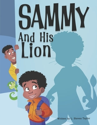 Sammy and His Lion by Taylor, L. Steven
