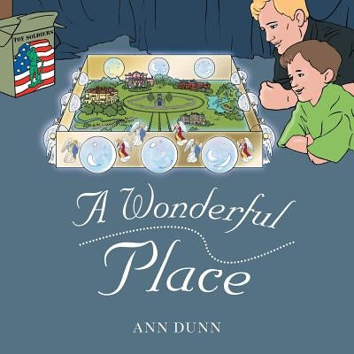 A Wonderful Place by Dunn, Ann