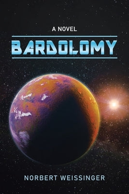 Bardolomy by Weissinger, Norbert