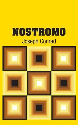 Nostromo by Conrad, Joseph