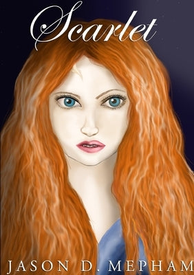 Scarlet by Mepham, Jason D.