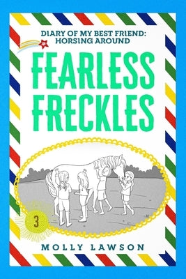 Fearless Freckles by Lawson, Molly