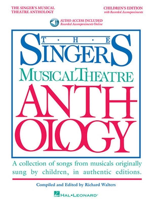 Singer's Musical Theatre Anthology - Children's Edition: Book with Online Audio by Hal Leonard Corp