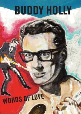 Words of Love: Buddy Holly by Foundation, The Buddy Holly Educational