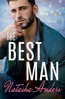 The Best Man by Anders, Natasha