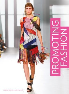 Promoting Fashion by Anouti, Caline
