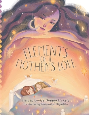 Elements of a Mother's Love by Guppy-Stokely, Louise