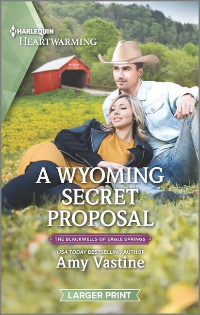 A Wyoming Secret Proposal: A Clean Romance by Vastine, Amy