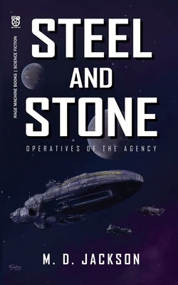 Steel and Stone by Jackson, M. D.