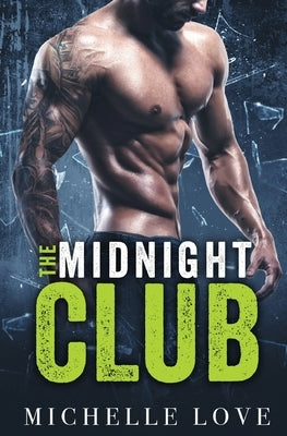 The Midnight Club: Billionaire Romance by Love, Michelle