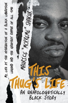 This Thug's Life by Shakur, Mopreme
