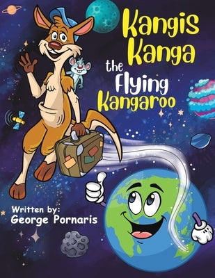 Kangis Kanga - The Flying Kangaroo by Pornaris, George
