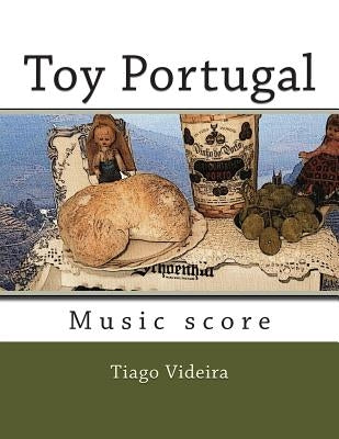 Toy Portugal (music score) by Videira, Tiago