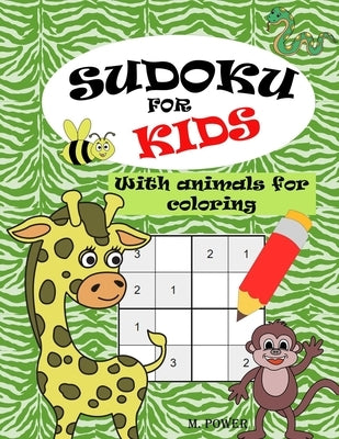 Sudoku for kids: With animals for coloring by Power, M.