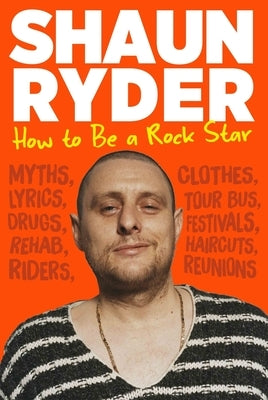 How to Be a Rock Star by Ryder, Shaun
