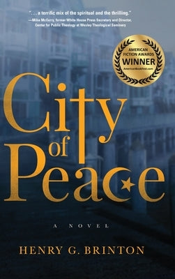 City of Peace by Brinton, Henry G.