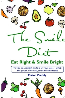 Smile Diet by Preddy, Mason