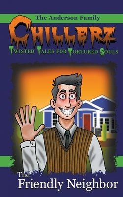 The Friendly Neighbor by Anderson, Angelique S.