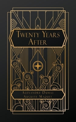 Twenty Years After by Dumas, Alexandre