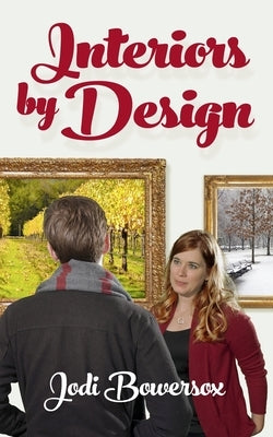 Interiors By Design by Bowersox, Jodi