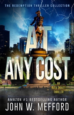 At Any Cost by Mefford, John W.