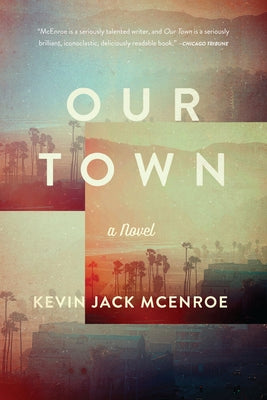 Our Town by McEnroe, Kevin Jack