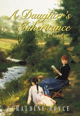 A Daughter's Inheritance by Boyce, Geraldine