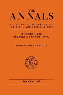 Gourevitch: The Pacific Region Ann 505p Sept 89 by Gourevitch, Peter A.