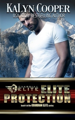 ELITE Protection by Cooper, Kalyn