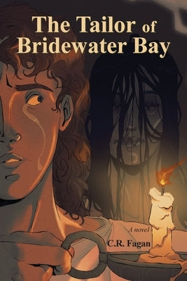 The Tailor of Bridewater Bay by Fagan, C. R.
